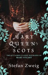 Mary Queen of Scots kaina ir informacija | Biografijos, autobiografijos, memuarai | pigu.lt