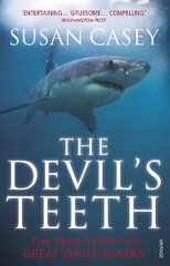 Devil's Teeth: The True Story of Great White Sharks kaina ir informacija | Knygos apie sveiką gyvenseną ir mitybą | pigu.lt