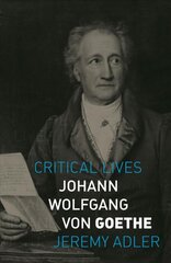 Johann Wolfgang von Goethe kaina ir informacija | Biografijos, autobiografijos, memuarai | pigu.lt