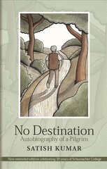 No Destination: Autobiography of a Pilgrim 4th edition kaina ir informacija | Saviugdos knygos | pigu.lt