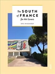 South of France for Art Lovers kaina ir informacija | Kelionių vadovai, aprašymai | pigu.lt