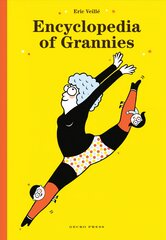 Encyclopedia of Grannies kaina ir informacija | Knygos mažiesiems | pigu.lt