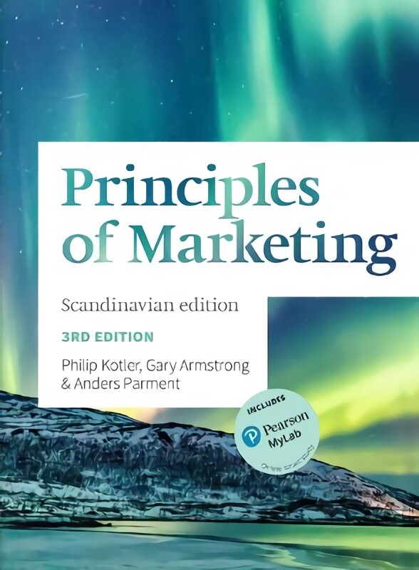 Principles of Marketing: Scandinavian Edition 3rd edition kaina ir informacija | Ekonomikos knygos | pigu.lt