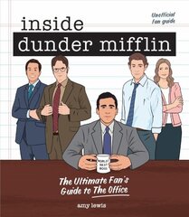 Inside Dunder Mifflin: The Ultimate Fan's Guide to The Office цена и информация | Книги об искусстве | pigu.lt