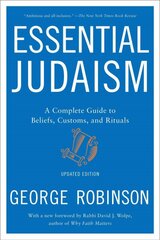 Essential Judaism: Updated Edition: A Complete Guide to Beliefs, Customs & Rituals Revised edition kaina ir informacija | Dvasinės knygos | pigu.lt