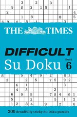 Times Difficult Su Doku Book 6: 200 Challenging Puzzles from the Times цена и информация | Книги о питании и здоровом образе жизни | pigu.lt