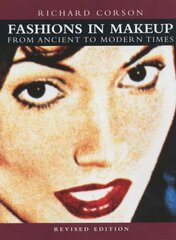 Fashions in Makeup: From Ancient to Modern Times 3rd ed. kaina ir informacija | Saviugdos knygos | pigu.lt