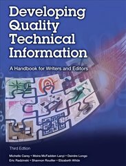 Developing Quality Technical Information: A Handbook for Writers and Editors 3rd edition kaina ir informacija | Užsienio kalbos mokomoji medžiaga | pigu.lt