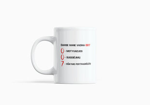 Standartinis puodelis Darbė mane vadina 007 kaina ir informacija | Originalūs puodeliai | pigu.lt
