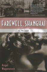 Farewell, Shanghai: A Novel: A Novel цена и информация | Fantastinės, mistinės knygos | pigu.lt