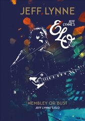 Wembley or Bust: Jeff Lynne's ELO цена и информация | Биографии, автобиографии, мемуары | pigu.lt