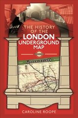 History of the London Underground Map цена и информация | Путеводители, путешествия | pigu.lt