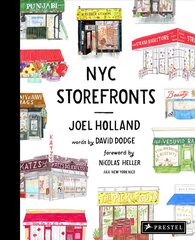 NYC Storefronts: Illustrations of the Big Apple's Best-Loved Spots цена и информация | Книги об искусстве | pigu.lt