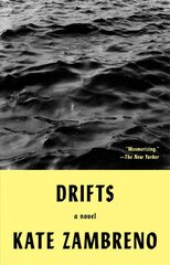 Drifts: A Novel kaina ir informacija | Fantastinės, mistinės knygos | pigu.lt