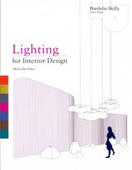 Lighting for Interior Design цена и информация | Книги об архитектуре | pigu.lt
