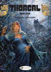 Thorgal Vol.8: Wolf Cub, v. 8, Wolf Cub kaina ir informacija | Fantastinės, mistinės knygos | pigu.lt