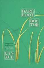 Barefoot Doctor: A Novel цена и информация | Фантастика, фэнтези | pigu.lt