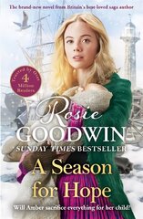 Season for Hope: The brand-new heartwarming tale from Britain's best-loved saga author цена и информация | Романы | pigu.lt