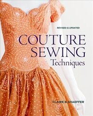 Couture Sewing Techniques, Revised & Updated New edition цена и информация | Книги о питании и здоровом образе жизни | pigu.lt