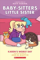 Karen's Worst Day: a Graphic Novel (Baby-Sitters Little Sister #3): Karen's Worst Day Adapted ed. цена и информация | Книги для подростков и молодежи | pigu.lt