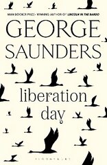 Liberation Day: From 'the world's best short story writer' (The Telegraph) and winner of the Man Booker Prize kaina ir informacija | Fantastinės, mistinės knygos | pigu.lt