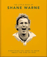 Little Book of Shane Warne: Everything you need to know about the king of spin цена и информация | Биографии, автобиогафии, мемуары | pigu.lt