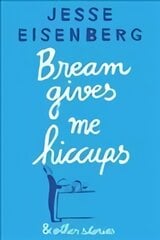 Bream Gives Me Hiccups: And Other Stories Main kaina ir informacija | Fantastinės, mistinės knygos | pigu.lt