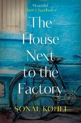 House Next to the Factory kaina ir informacija | Fantastinės, mistinės knygos | pigu.lt