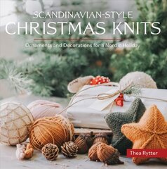 Scandinavian-Style Christmas Knits: 27 Ornaments and Decorations for a Nordic Holiday kaina ir informacija | Knygos apie meną | pigu.lt