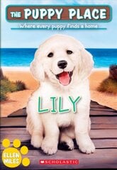 Lily (the Puppy Place #61): Volume 61 цена и информация | Книги для подростков и молодежи | pigu.lt