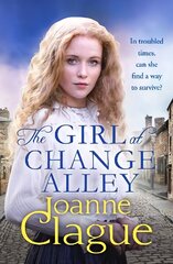 Girl at Change Alley: A captivating Victorian saga of lies and redemption цена и информация | Фантастика, фэнтези | pigu.lt