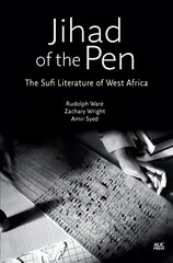 Jihad of the Pen: Sufi Scholars of Africa in Translation kaina ir informacija | Dvasinės knygos | pigu.lt