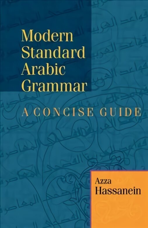 Modern Standard Arabic Grammar: A Concise Guide цена и информация | Užsienio kalbos mokomoji medžiaga | pigu.lt