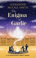 Enigma of Garlic: A 44 Scotland Street Novel kaina ir informacija | Fantastinės, mistinės knygos | pigu.lt