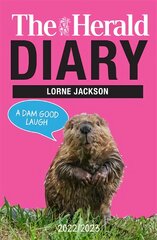 Herald Diary 2022/23: A Dam Good Laugh kaina ir informacija | Fantastinės, mistinės knygos | pigu.lt