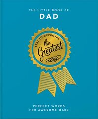 Little Book of Dad: Perfect Words for Awesome Dads цена и информация | Самоучители | pigu.lt