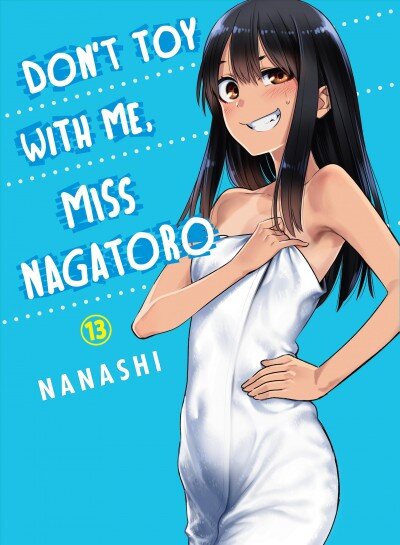 Don't Toy With Me Miss Nagatoro, Volume 13 цена и информация | Fantastinės, mistinės knygos | pigu.lt