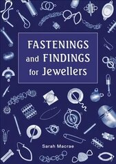 Fastenings and Findings for Jewellers цена и информация | Книги об искусстве | pigu.lt