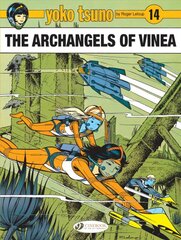 Yoko Tsuno Vol. 14: The Archangels Of Vinea: The Archangels of Vinea kaina ir informacija | Knygos paaugliams ir jaunimui | pigu.lt