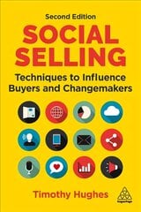 Social Selling: Techniques to Influence Buyers and Changemakers 2nd Revised edition kaina ir informacija | Ekonomikos knygos | pigu.lt