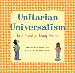 Unitarian Universalism is a Really Long Name - New Edition цена и информация | Книги для подростков  | pigu.lt