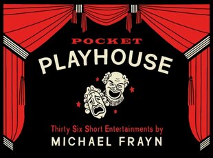 Pocket Playhouse: Thirty-six short entertainments Main kaina ir informacija | Fantastinės, mistinės knygos | pigu.lt