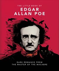 Little Book of Edgar Allan Poe: Wit and Wisdom from the Master of the Macabre kaina ir informacija | Biografijos, autobiografijos, memuarai | pigu.lt