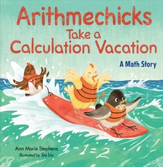 Arithmechicks Take a Calculation Vacation: A Math Story kaina ir informacija | Knygos mažiesiems | pigu.lt