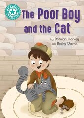 Reading Champion: The Poor Boy and the Cat: Independent Reading Turquoise 7 цена и информация | Книги для малышей | pigu.lt