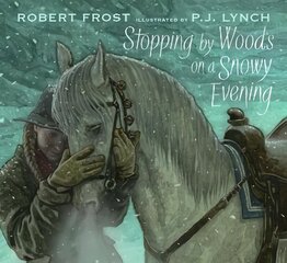 Stopping by Woods on a Snowy Evening kaina ir informacija | Knygos mažiesiems | pigu.lt