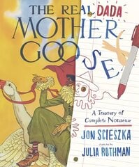 Real Dada Mother Goose: A Treasury of Complete Nonsense цена и информация | Книги для малышей | pigu.lt