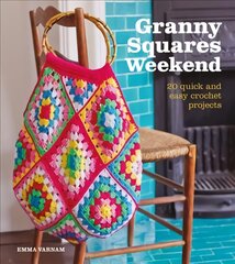 Granny Squares Weekend: 20 Quick and Easy Crochet Projects kaina ir informacija | Knygos apie sveiką gyvenseną ir mitybą | pigu.lt