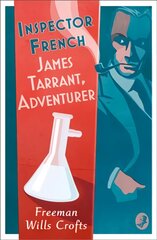 Inspector French: James Tarrant, Adventurer kaina ir informacija | Fantastinės, mistinės knygos | pigu.lt