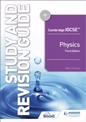 Cambridge IGCSE (TM) Physics Study and Revision Guide Third Edition kaina ir informacija | Knygos paaugliams ir jaunimui | pigu.lt